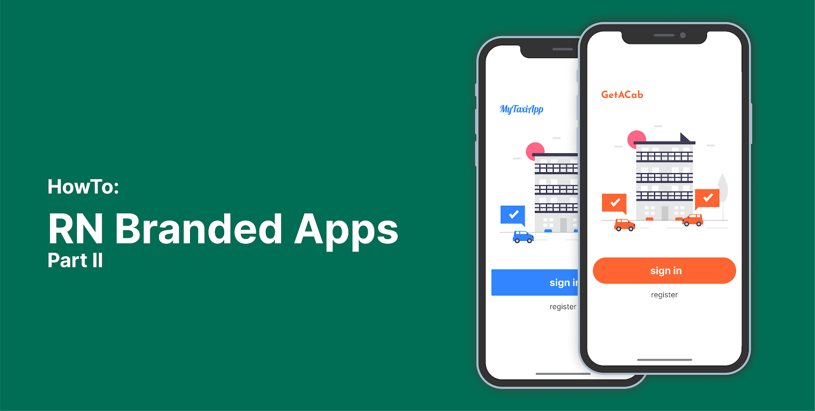 RN Branded Apps Part II cover with two smartphone mockups