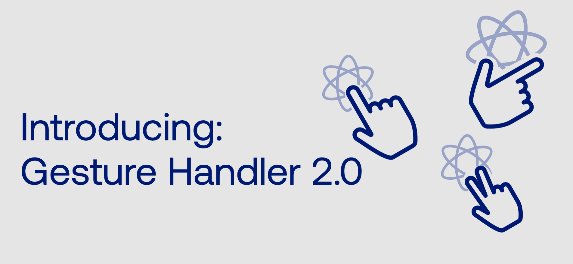 Introducing Gesture Handler 2.0 cover with hand icons and React atoms
