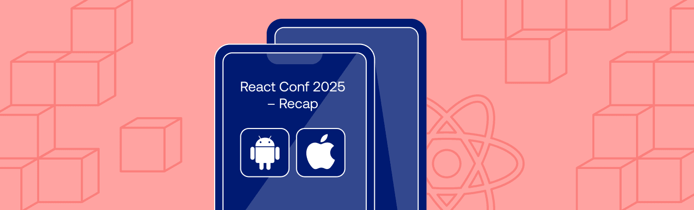 React Conf 2025 recap graphic with a phone and Apple and Android icons