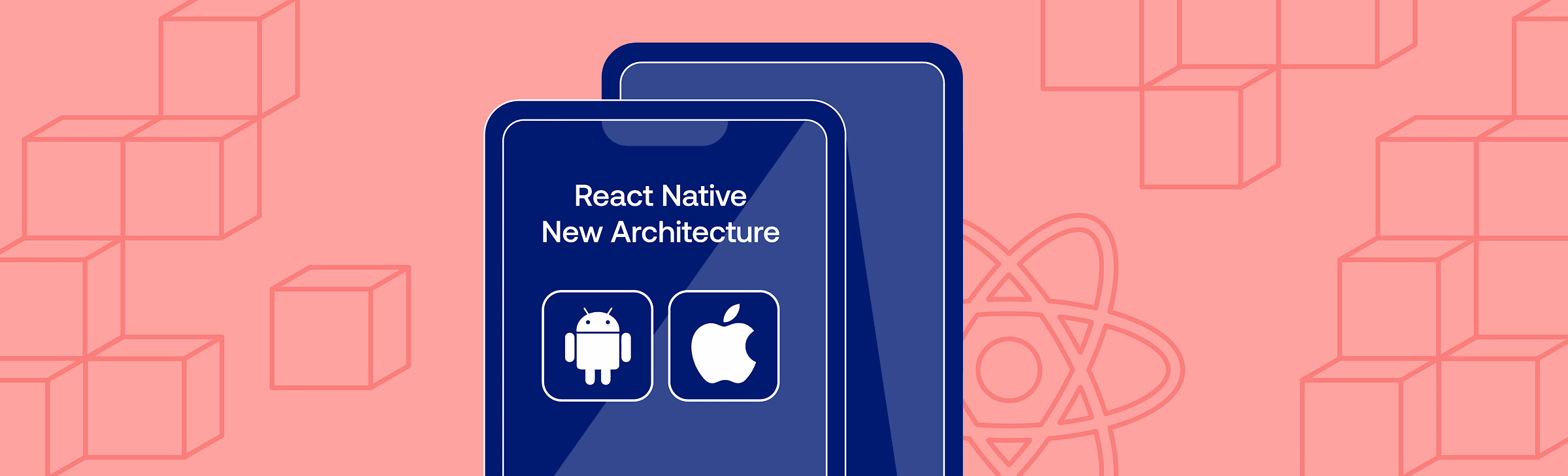 React Native New Architecture cover with Android and Apple icons on a phone
